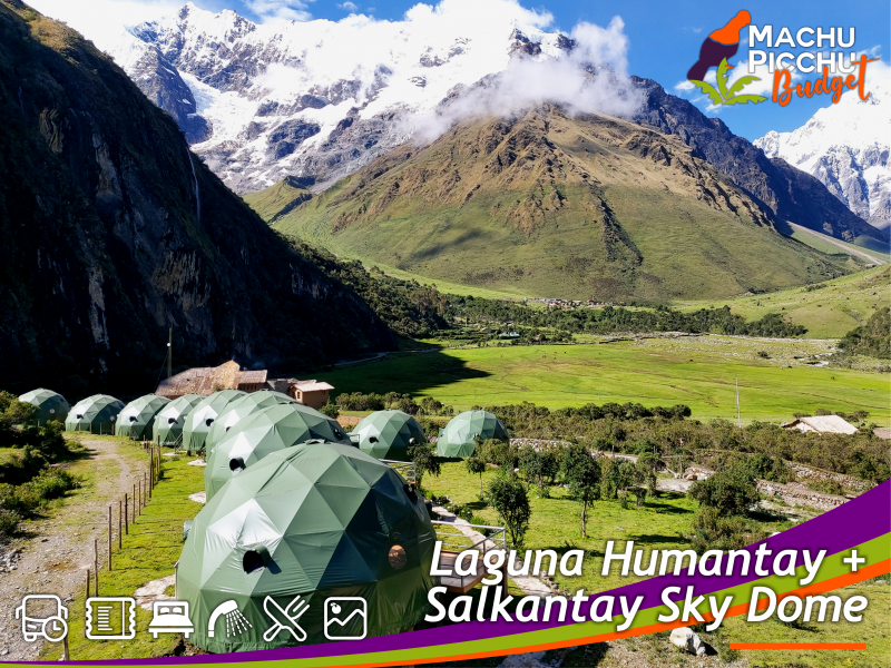 Laguna Humantay + Salkantay Sky Domes 2D1N (Glamping - Domos de Lujo)